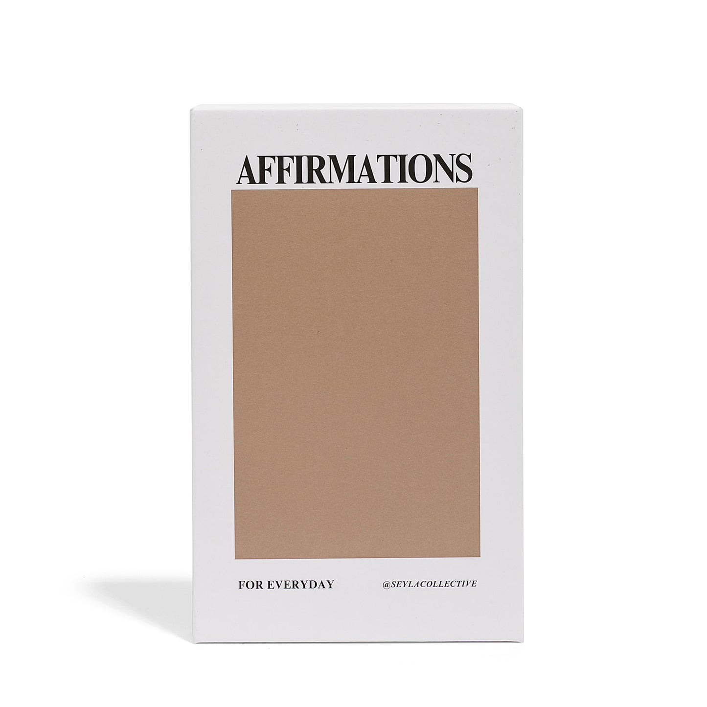 AFFIRMATIONS FOR EVERYDAY- A Deck for Your Daily Self-Care